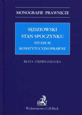 Sędziowski stan spoczynku - Beata Stępień-Załucka