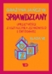 Sprawdziany umiejętności z kształcenia językowego i ortografii Klasa 6