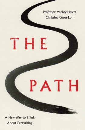 The Path - Gross-Loh Christine, Puett Michael