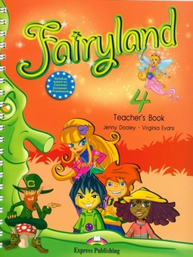 Fairyland 4 Teacher's Book - Dooley Jenny, Evans Virginia