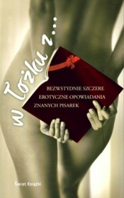 W łóżku z...