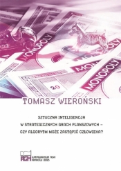 Sztuczna inteligencja w strategicznych grach.. - Tomasz Wieroński