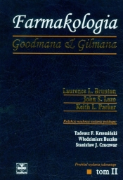 Farmakologia Goodmana & Gilmana Tom 2 - Lazo John S., Parker Keith L., Brunton Laurence L.