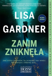 Zanim zniknęła. Wielkie Litery - Lisa Gardner