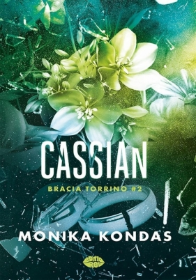 Cassian. #2. Bracia Torrino - Monika Kondas