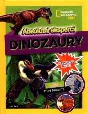 National Geographic Kids. Absolutni eksperci Dinozaury - Brusatte Steve