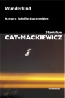Wunderkind. Rzecz o Adolfie Bocheńskim Stanisław Cat-Mackiewicz