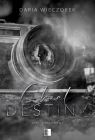 Cheat Destiny. Seria Lost in Passion. Tom 1 Daria Wieczorek