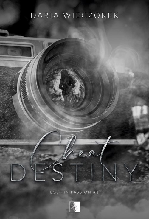 Lost in Passion. Tom 1. Cheat Destiny