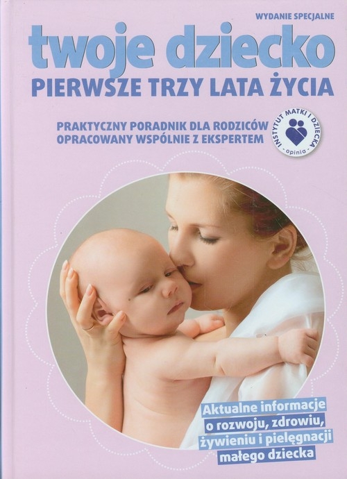 Pierwsze trzy lata życia