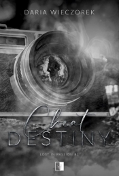 Lost in Passion T.1 Cheat Destiny - Daria Wieczorek