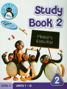 Pingu's English Study Book 2 Level 2 - Hicks Diana, Scott Daisy, Raggett Mike