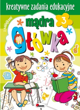 Mądra główka 3 kreatywne zadania edukacyjne - Kozera Piotr<br />