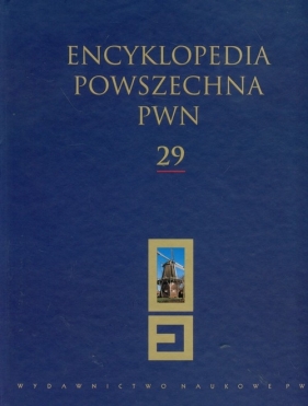 Encyklopedia Powszechna PWN Tom 29 - <br />