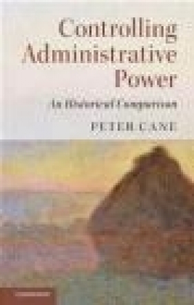 Controlling Administrative Power Peter Cane