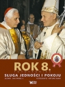 Rok 8 Sługa Jedności i Pokoju Jan Paweł II, Mari Arturo