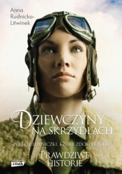 Dziewczyny na Skrzydłach (z autografem) - Anna Rudnicka-Litwinek
