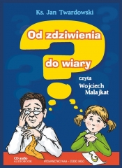 Od zdziwienia do wiary (Audiobook) - Jan Twardowski