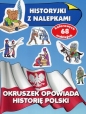 Okruszek opowiada historię Polski - Anna Wiśniewska