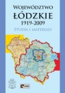 Województwo łódzkie 1919-2009Studia i materiały