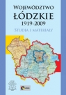  Województwo łódzkie 1919-2009Studia i materiały