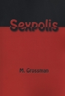 Sexpolis Grossman M.