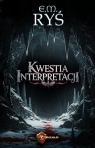  Kwestia Interpretacji