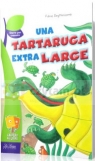 Una Tartaruga extra large