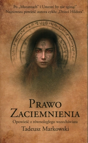 Prawo Zaciemnienia - Markowski Tadeusz 