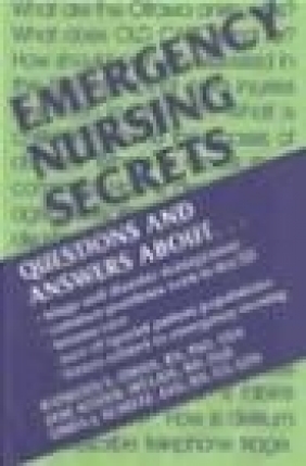 Emergency Nursing Secrets Linda J. Scheetz, Jane Koziol-McLain, Kathleen S. Oman