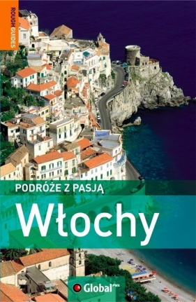 Podróże z pasją Włochy - Belford Ros, Dunford Martin, Woolfrey Celia
