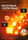 SWiSH Max2 i SWiSH Max3 Animacje flash - jakie to proste ! Zimek Roland