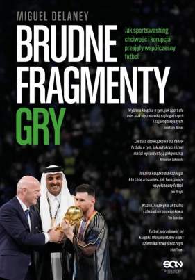 Brudne fragmenty gry - Miguel Delaney