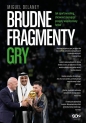 Brudne fragmenty gry - Miguel Delaney