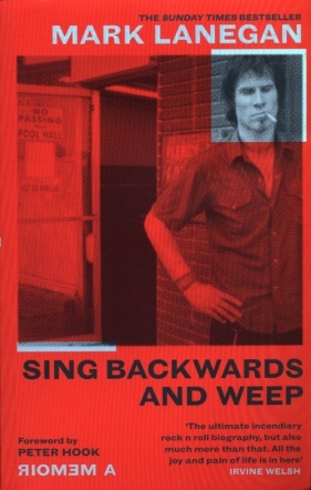 Sing Backwards and Weep - Lanegan Mark