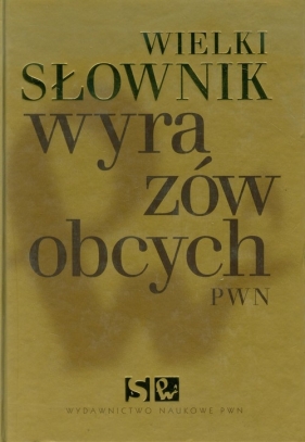 Wielki słownik wyrazów obcych PWN + CD