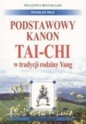 Podstawowy kanon tai-chi w tradycji rodziny Yang