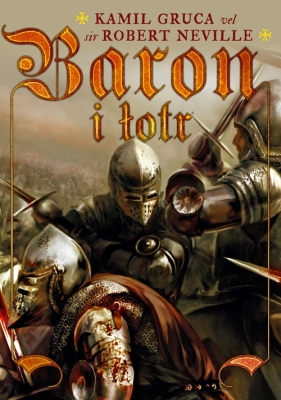 Baron i łotr - Gruca Kamil