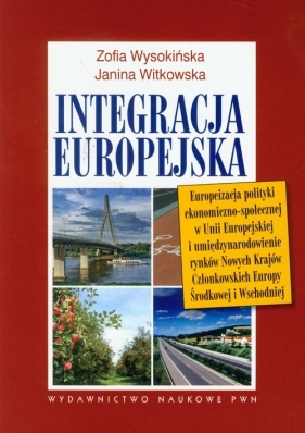 Integracja europejska - Wysokińska Zofia, Witkowska Janina