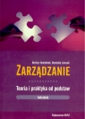 Zarządzanie Teoria i praktyka od podstaw ćwiczenia  Jemielniak Dariusz, Latusek Dominika