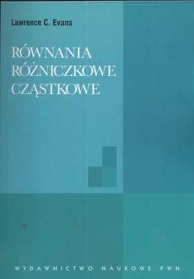 Równania różniczkowe cząstkowe - Evans Lawrence C.