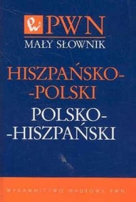 Mały słownik hiszpańsko-polski polsko-hiszpański - Cybulska-Janczew Małgorzata, Ruiz Jesus Pulido