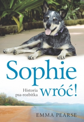 Sophie wróć - Pearse Emma