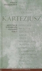 Wielcy Filozofowie 11 Medytacje o pierwszej filozofii Tom 2 - Kartezjusz
