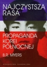 Najczystsza rasa Propaganda Korei Północnej