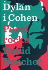 Dylan i Cohen Poeci rocka Boucher David