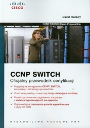CCNP SWITCH Oficjalny przewodnik certyfikacji z płytą CD