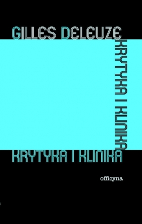 Krytyka i klinika - Gilles Deleuze