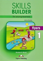 Skills Builder Flyers 1 SB EXPRESS PUBLISHING - Jenny Dooley