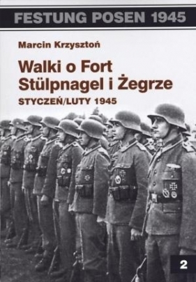 Walki o Fort Stulpnagel i Żegrze - Krzysztoń Marcin